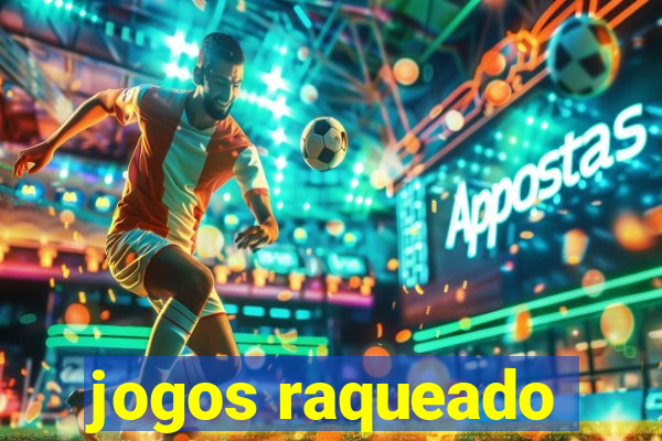 jogos raqueado