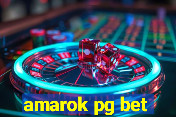 amarok pg bet