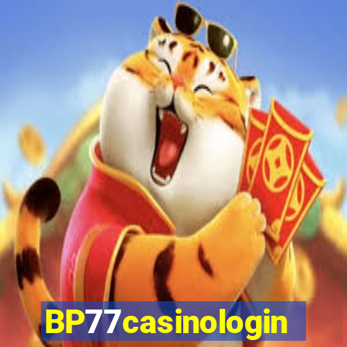 BP77casinologin