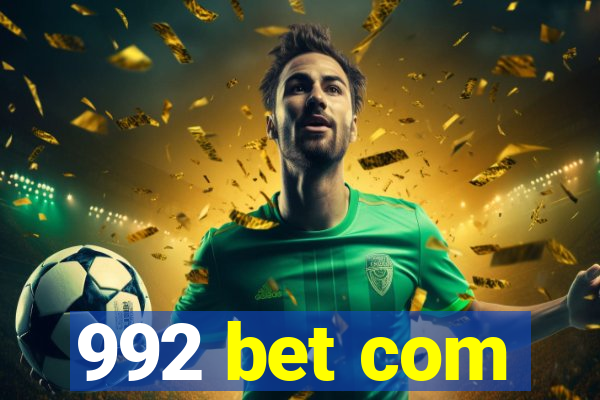 992 bet com