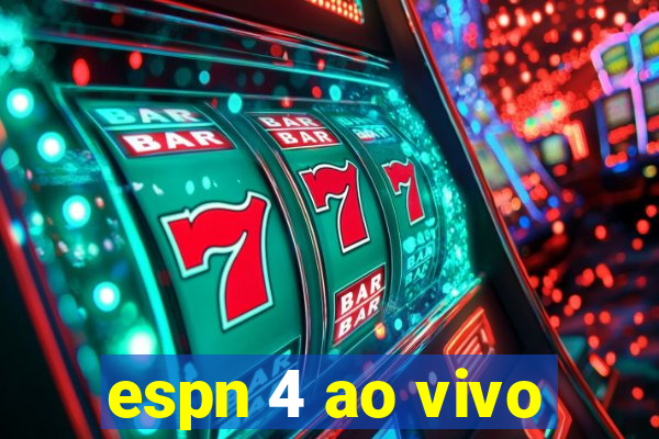 espn 4 ao vivo