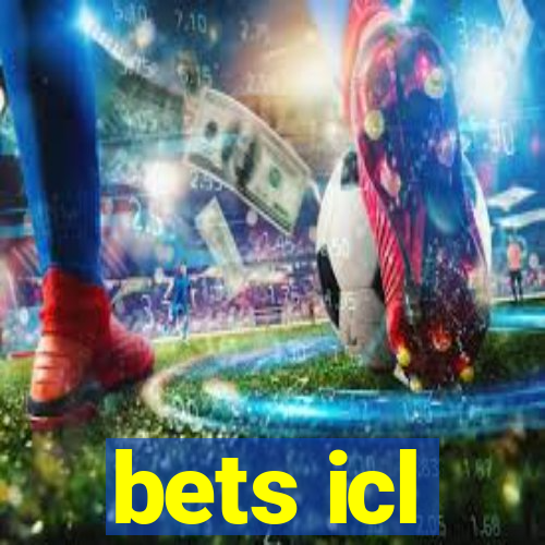 bets icl