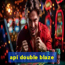 api double blaze