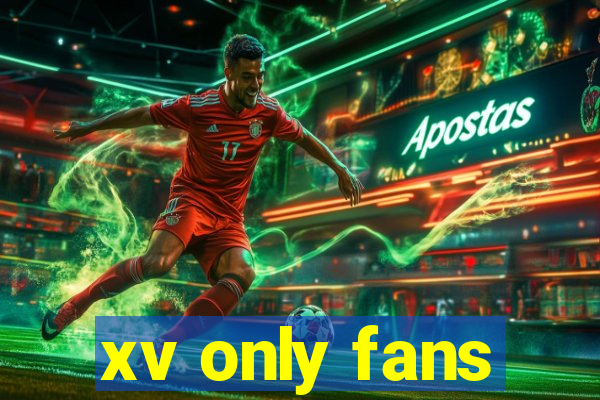 xv only fans