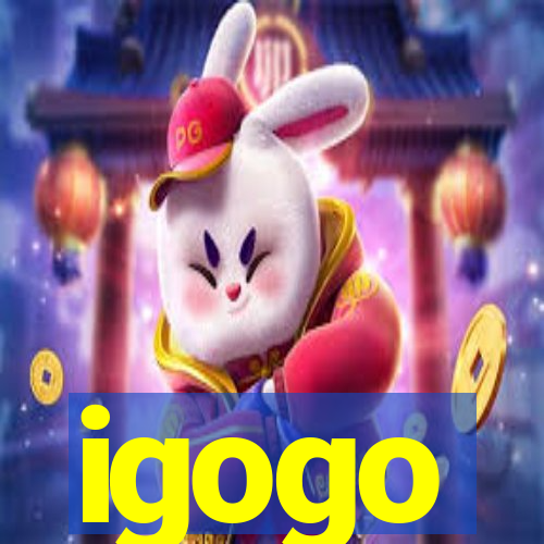 igogo