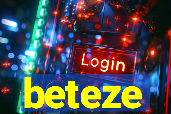 beteze