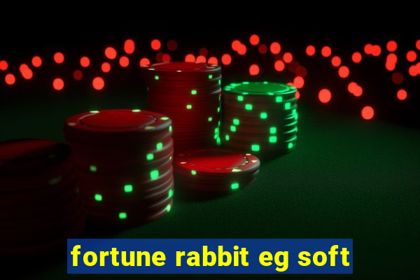 fortune rabbit eg soft