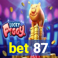 bet 87