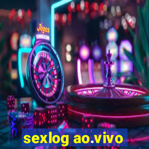 sexlog ao.vivo