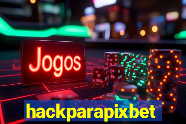 hackparapixbet