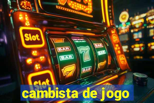 cambista de jogo