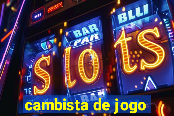 cambista de jogo