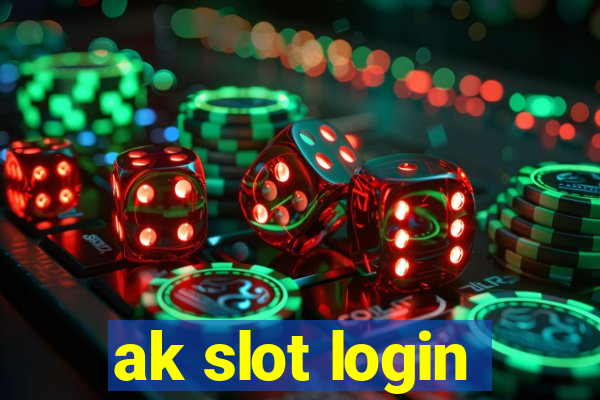 ak slot login