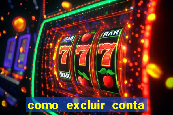 como excluir conta na sportingbet