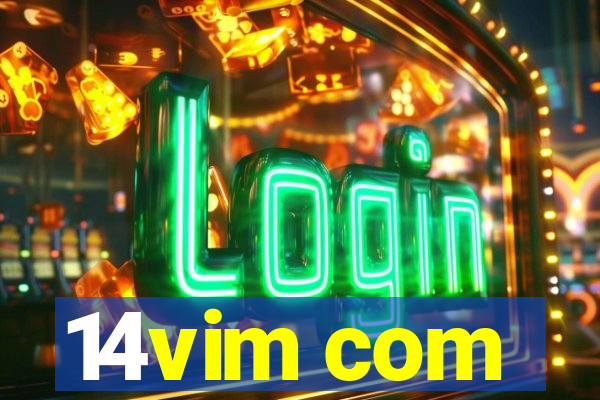 14vim com