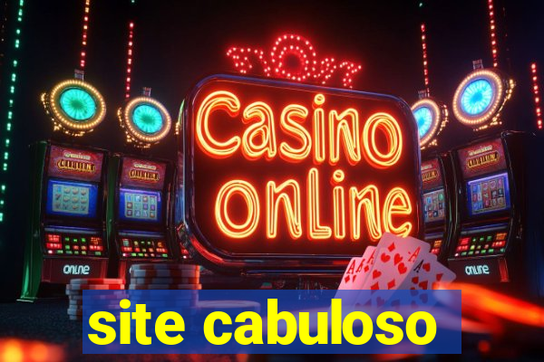 site cabuloso