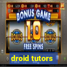 droid tutors