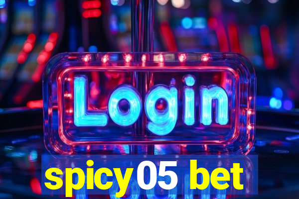 spicy05 bet