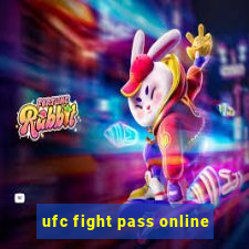 ufc fight pass online