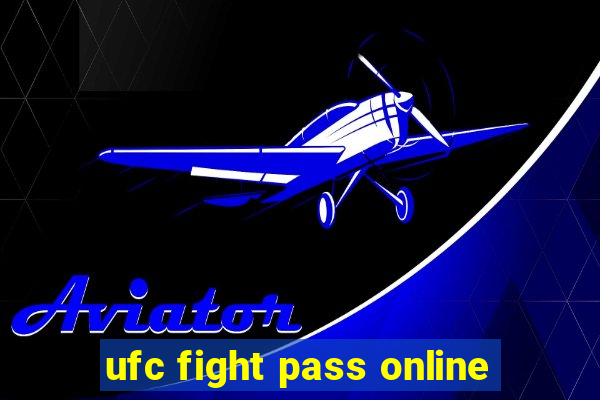 ufc fight pass online