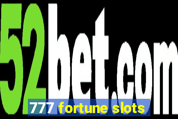 777 fortune slots