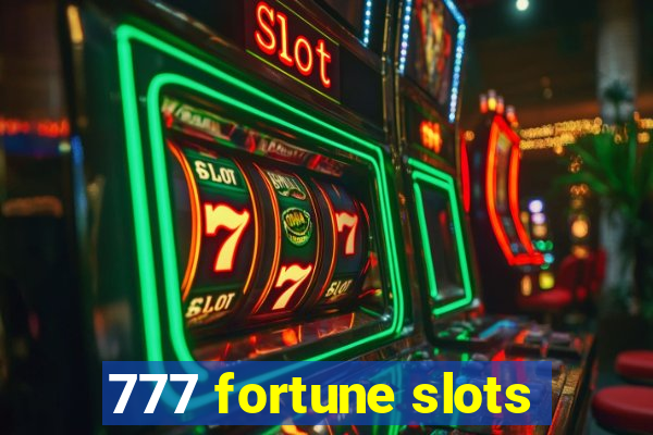 777 fortune slots