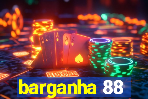 barganha 88