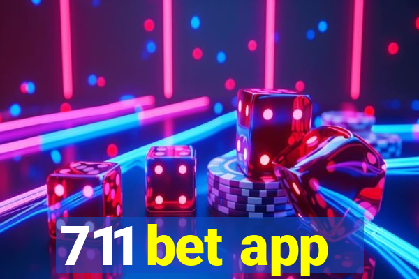 711 bet app