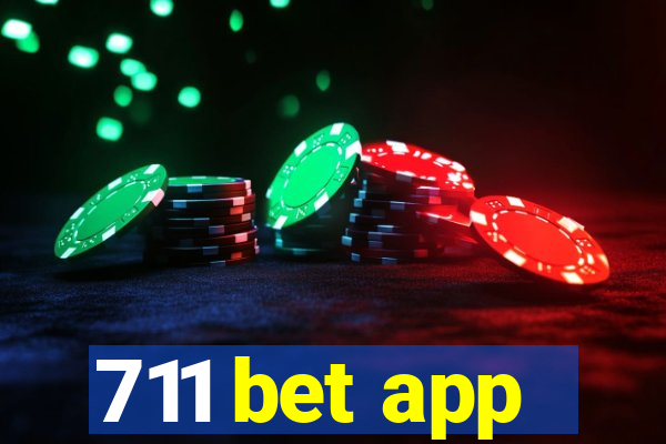 711 bet app