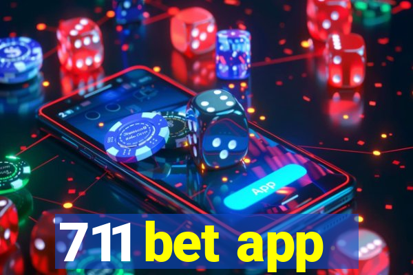 711 bet app