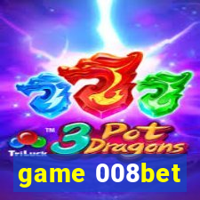 game 008bet