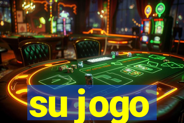 su jogo