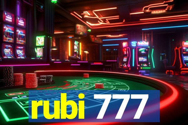 rubi 777