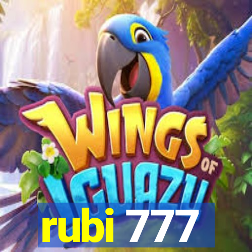 rubi 777