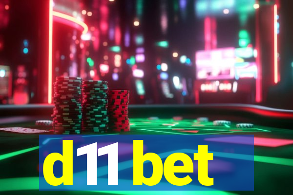 d11 bet