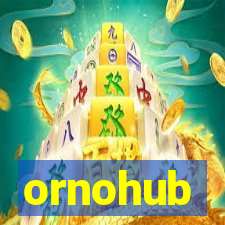 ornohub