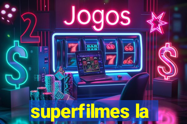 superfilmes la