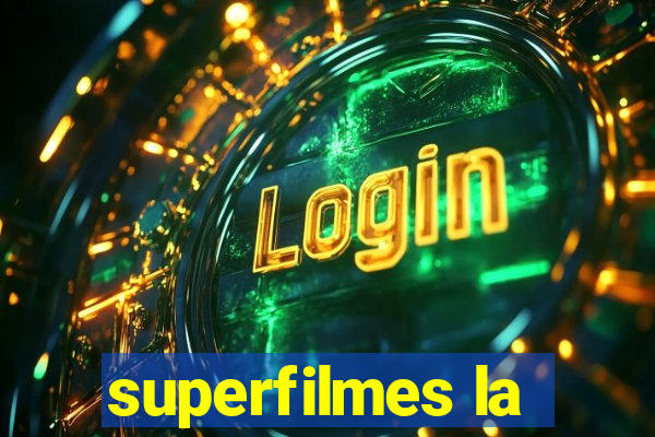 superfilmes la