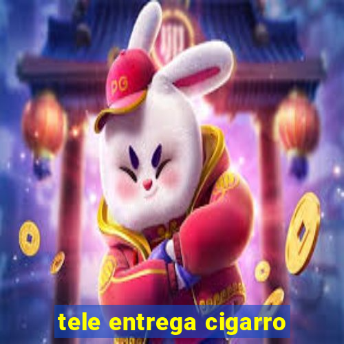 tele entrega cigarro