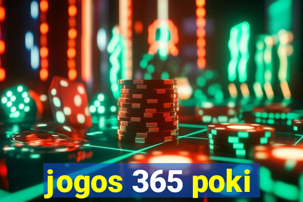 jogos 365 poki