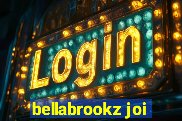 bellabrookz joi