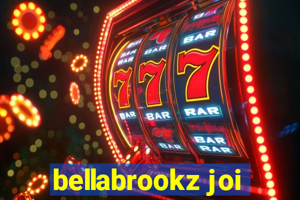 bellabrookz joi