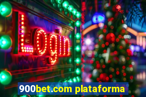 900bet.com plataforma