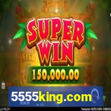 5555king.com