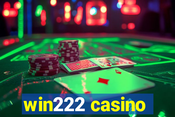 win222 casino