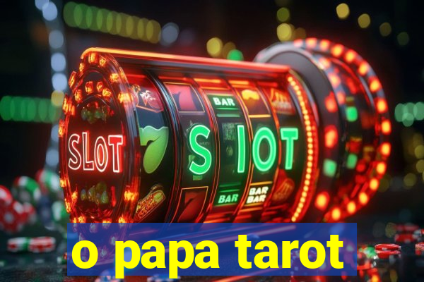 o papa tarot