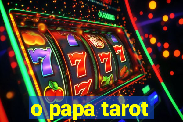 o papa tarot