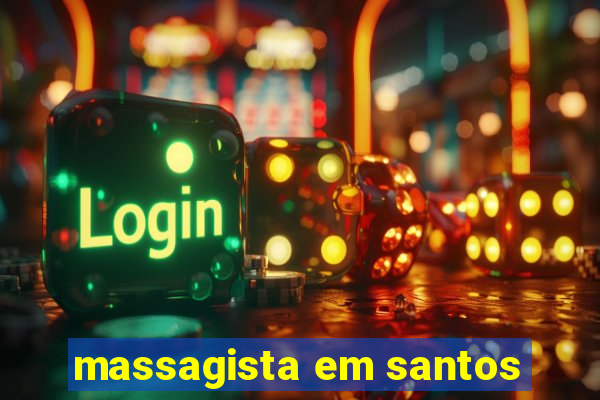 massagista em santos