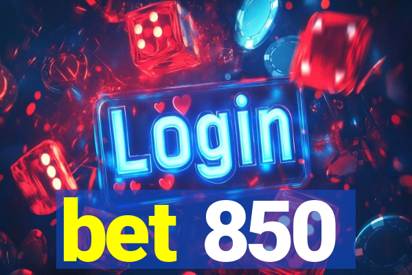 bet 850