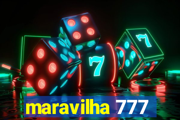 maravilha 777